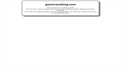 Desktop Screenshot of gamerseeking.com